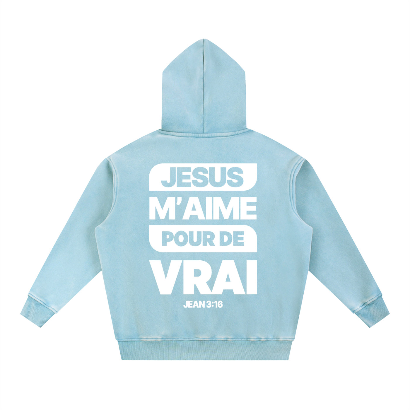 Hoodie "JÉSUS M'AIME POUR DE VRAI" - J-3:16